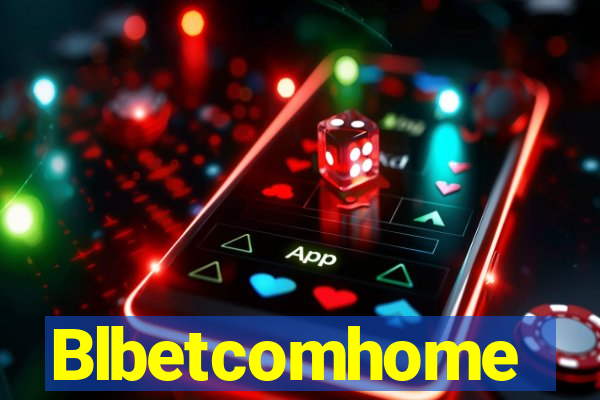 Blbetcomhome