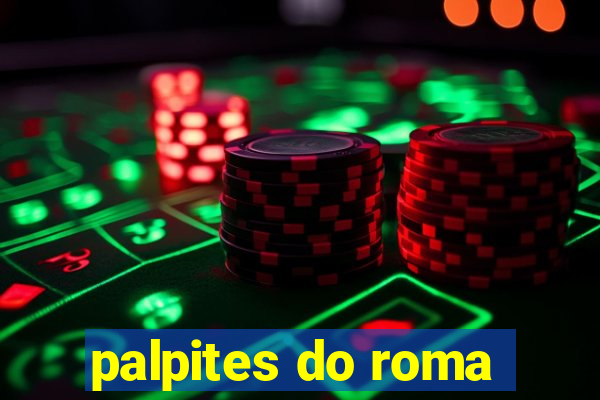 palpites do roma