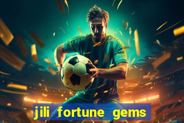 jili fortune gems 2 demo