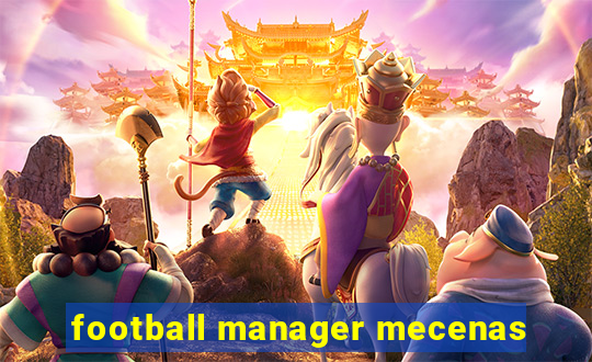 football manager mecenas