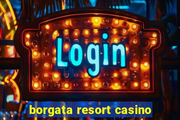 borgata resort casino