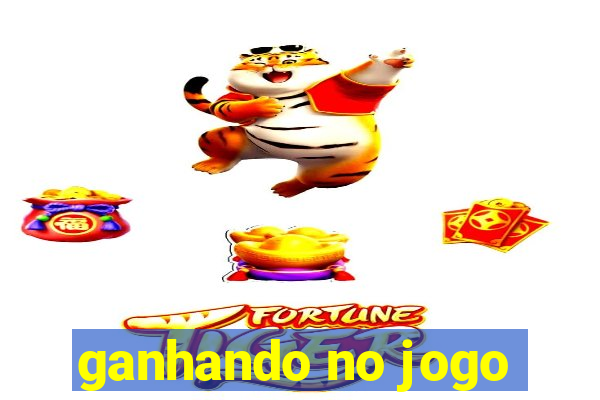 ganhando no jogo