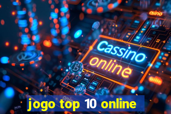 jogo top 10 online