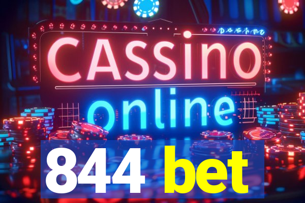 844 bet