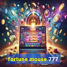 fortune mouse 777