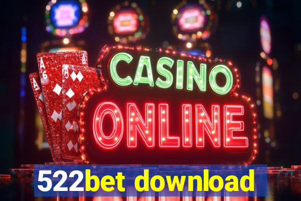 522bet download