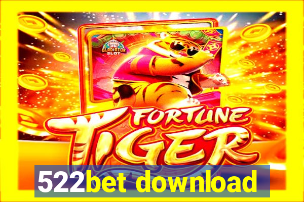 522bet download