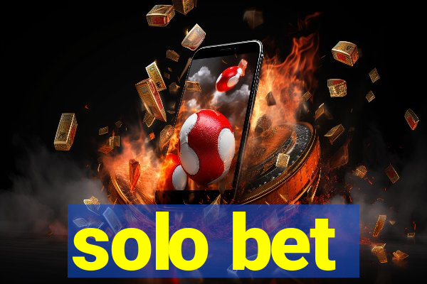 solo bet