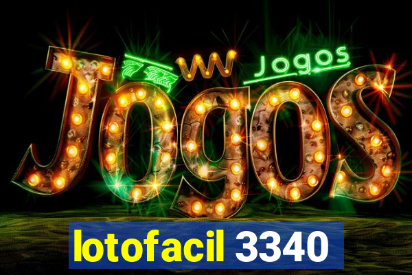 lotofacil 3340