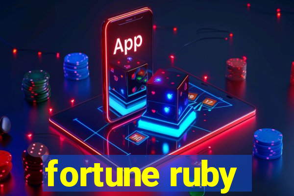 fortune ruby