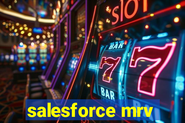 salesforce mrv