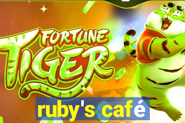 ruby's café