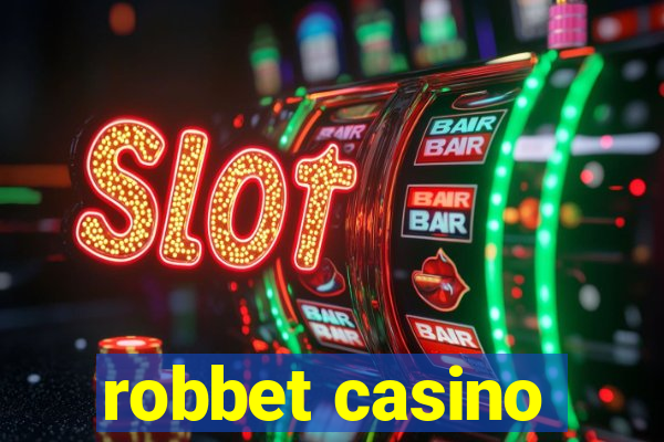 robbet casino