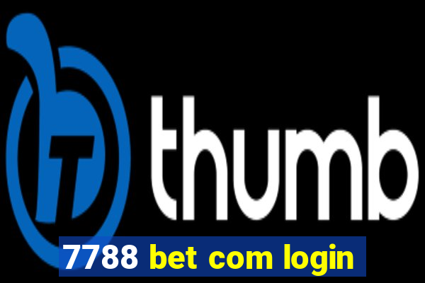 7788 bet com login