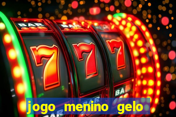 jogo menino gelo menina lava