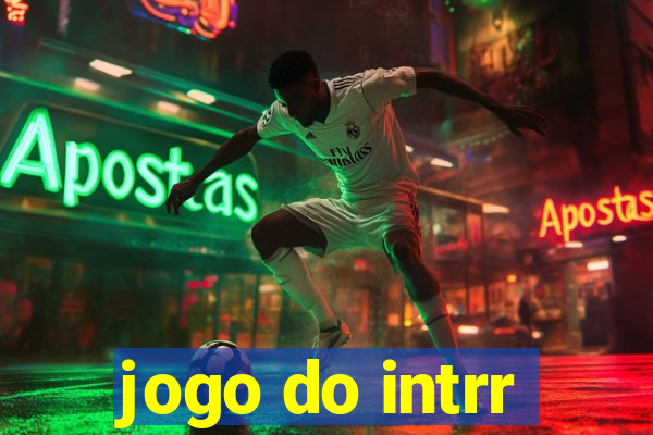 jogo do intrr