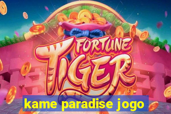 kame paradise jogo