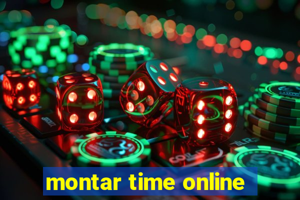 montar time online