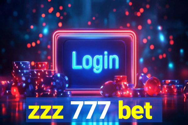 zzz 777 bet