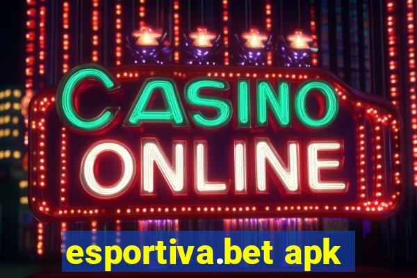 esportiva.bet apk