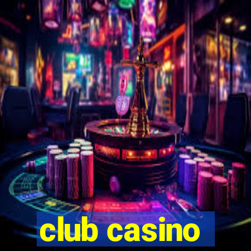 club casino