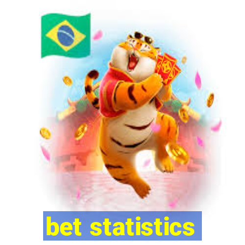 bet statistics