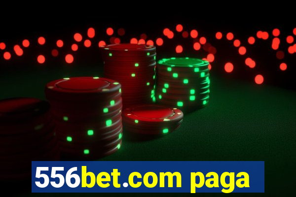 556bet.com paga