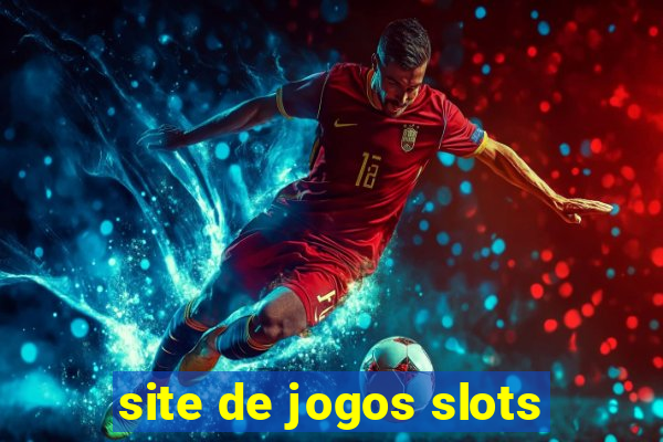 site de jogos slots