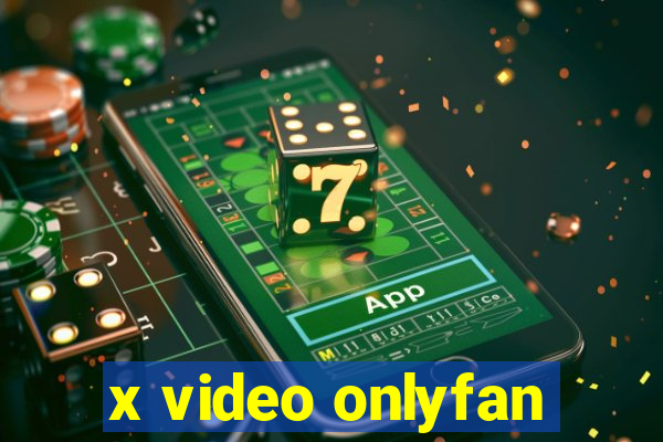 x video onlyfan