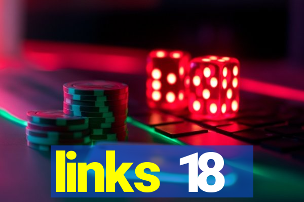 links 18