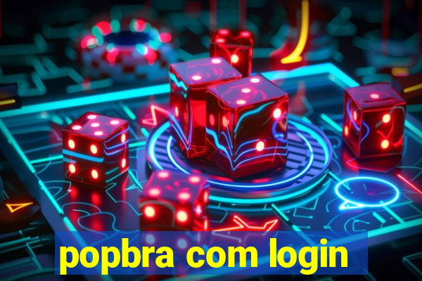 popbra com login