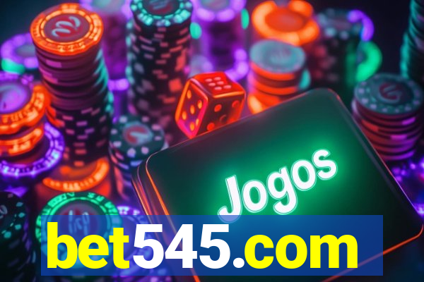 bet545.com