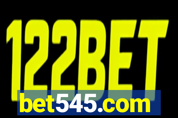 bet545.com