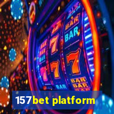 157bet platform