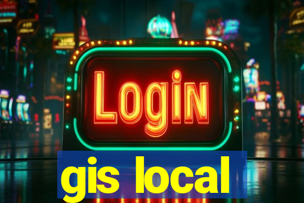 gis local