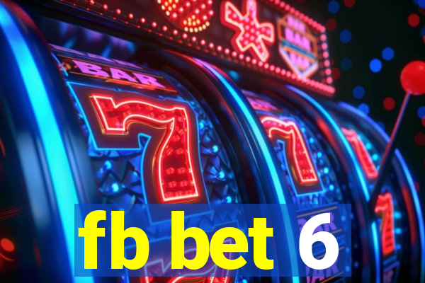 fb bet 6