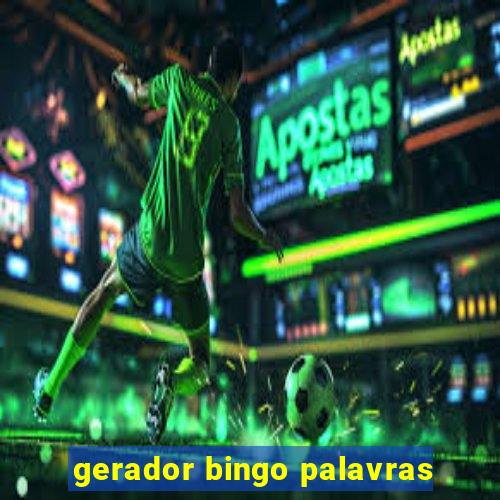 gerador bingo palavras