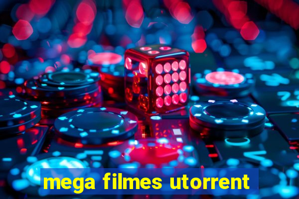 mega filmes utorrent