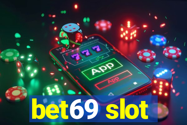 bet69 slot