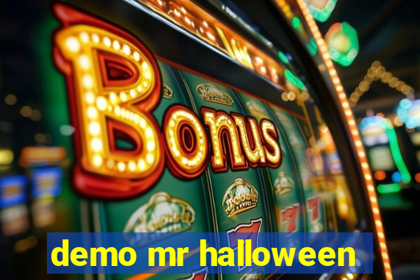 demo mr halloween