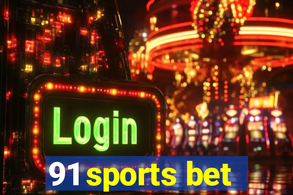 91 sports bet