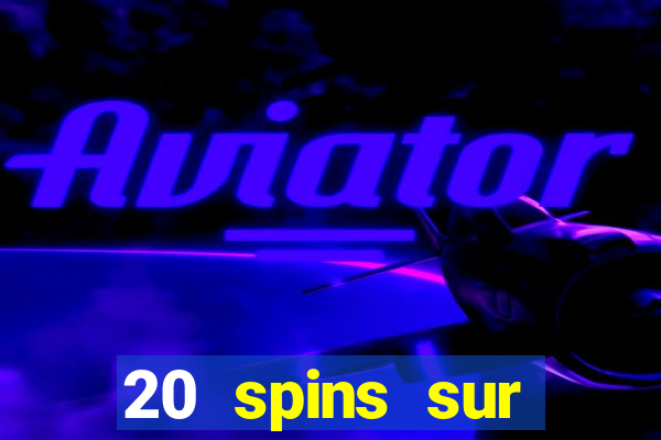 20 spins sur casino extra