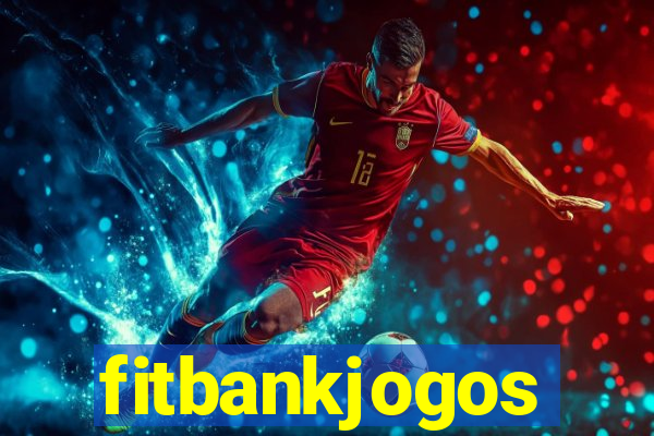 fitbankjogos