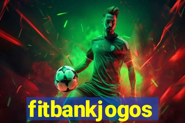 fitbankjogos