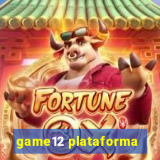 game12 plataforma