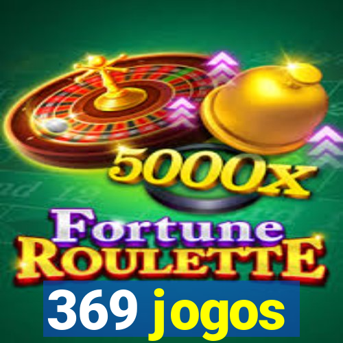 369 jogos