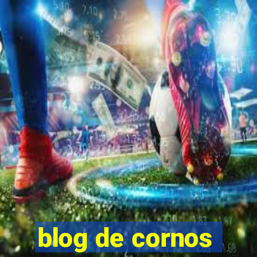 blog de cornos