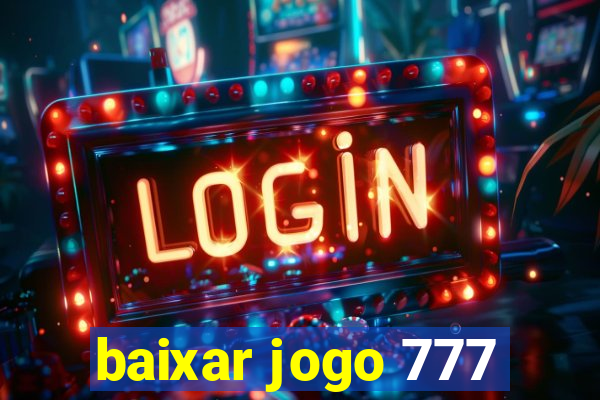 baixar jogo 777