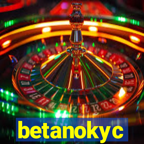 betanokyc