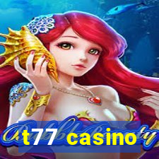 t77 casino